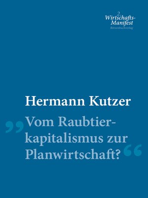 cover image of Vom Raubtierkapitalismus zur Planwirtschaft?